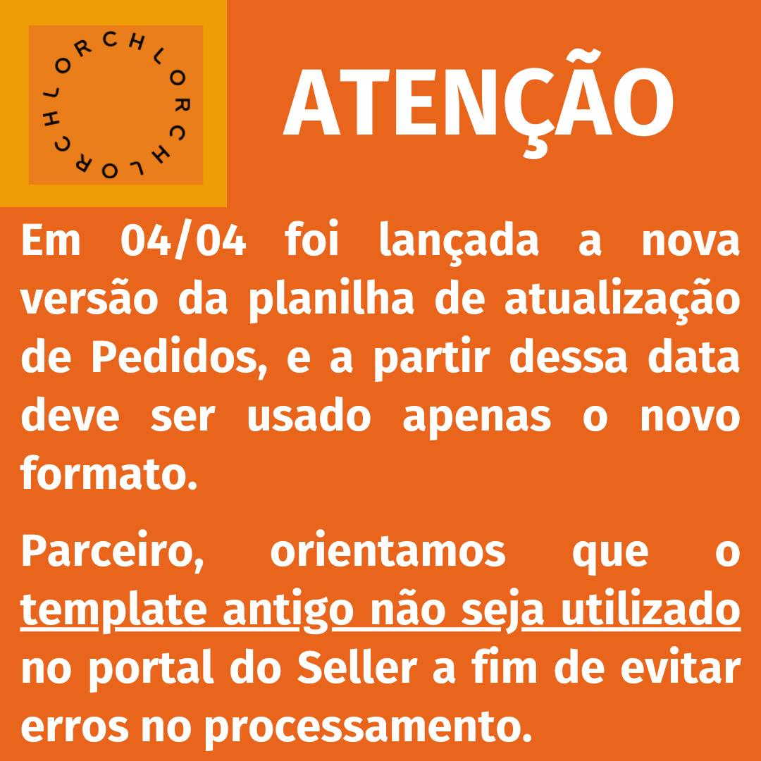 A_partir_de_04042022_passamos_a_usar_uma_nova_vers_o_da_planilha_de_atualiza__o_de_Pedidos__dessa_forma__orientamos_que_n_o_seja_utilizado_o_template_antigo.png